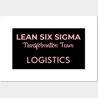 Lean Transformation Team LOGISTICS Posters and Art